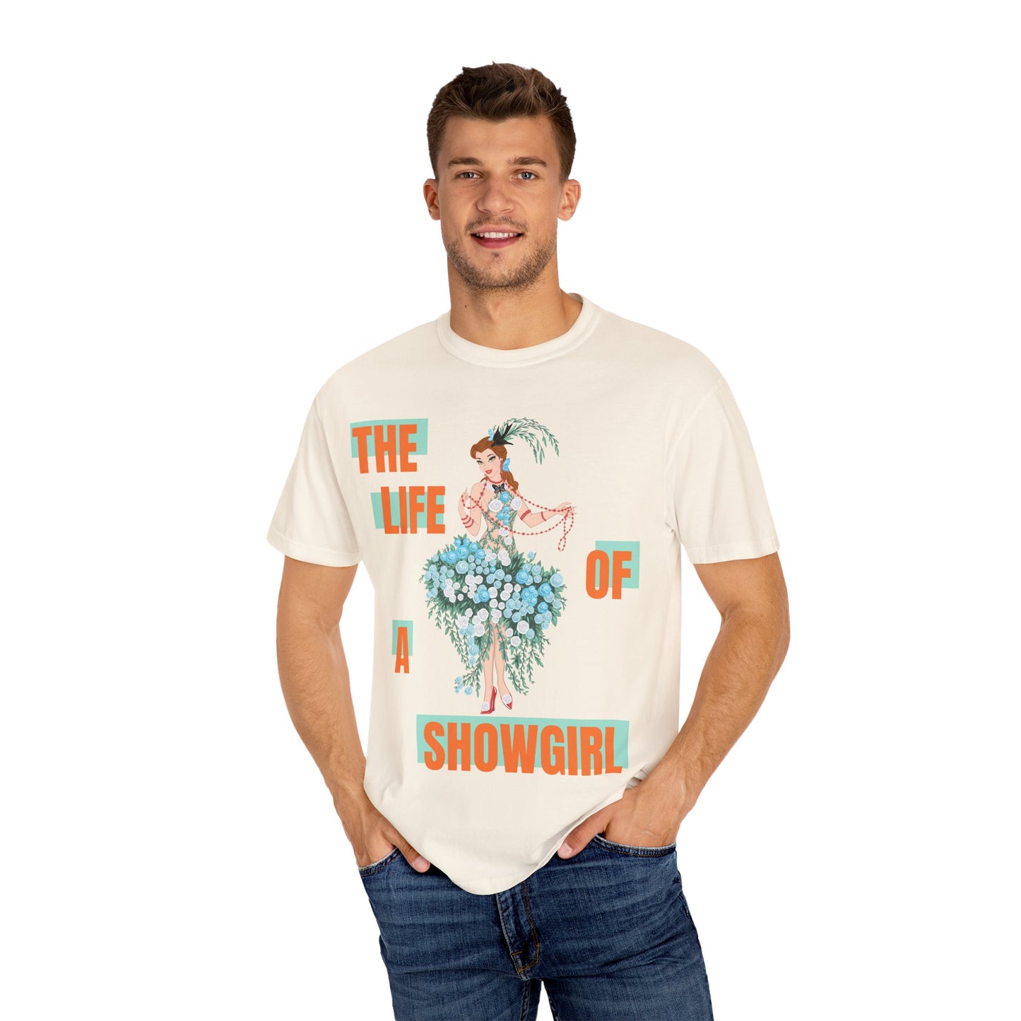 Life of a Showgirl Belle Unisex Garment-Dyed T-shirt